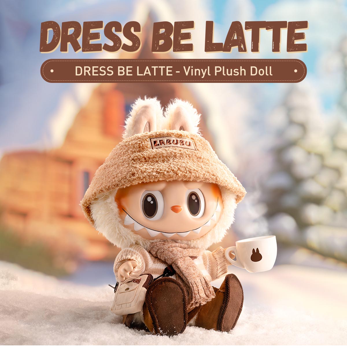 THE MONSTERS - DRESS BE LATTE Vinyl Plush Doll | Designer Figurine