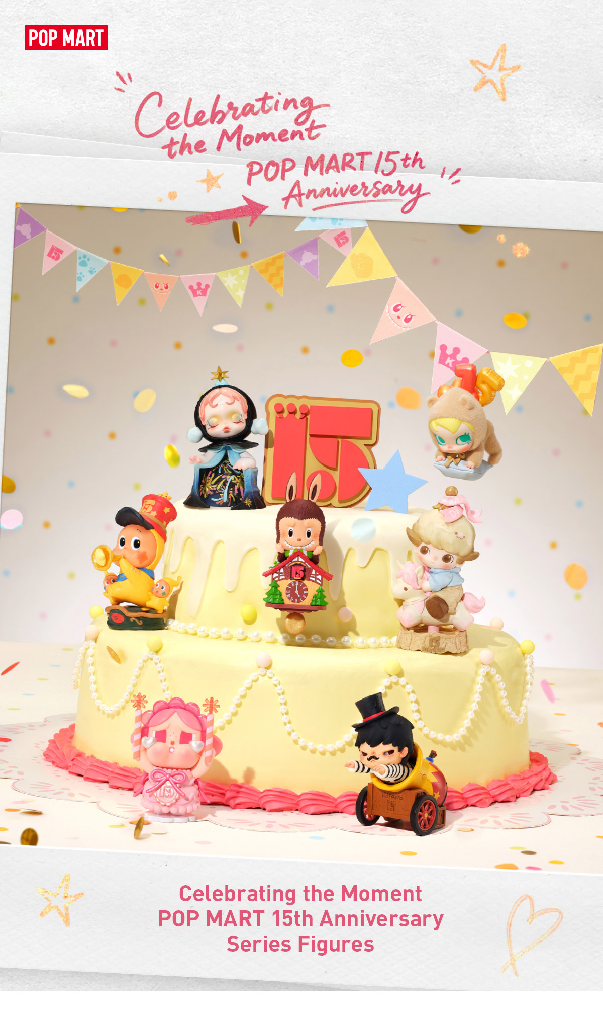 Celebrating the Moment POP MART 15th Anniversary Series Figures