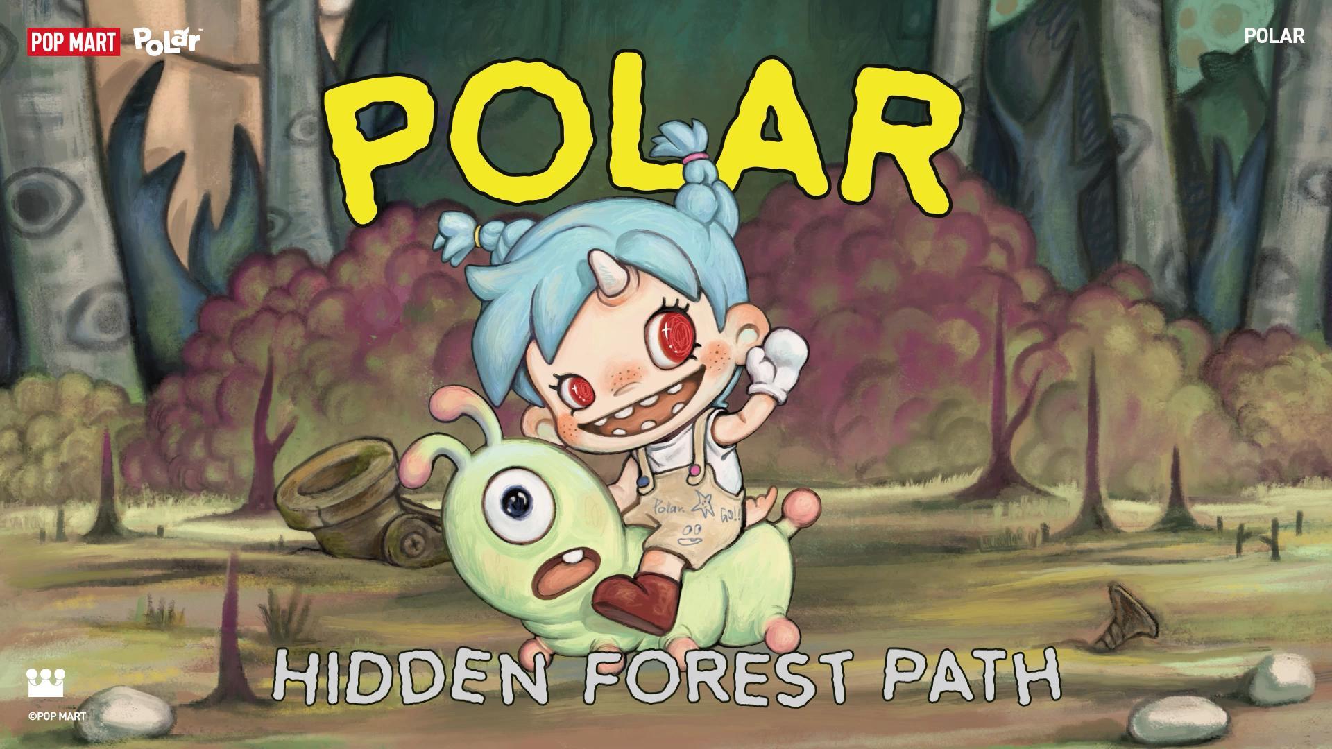 ポップマート　Polar Season 2 Hidden Forest Path Polar-Season 2 <Hidden Forest Path> Series Figures - POP MART