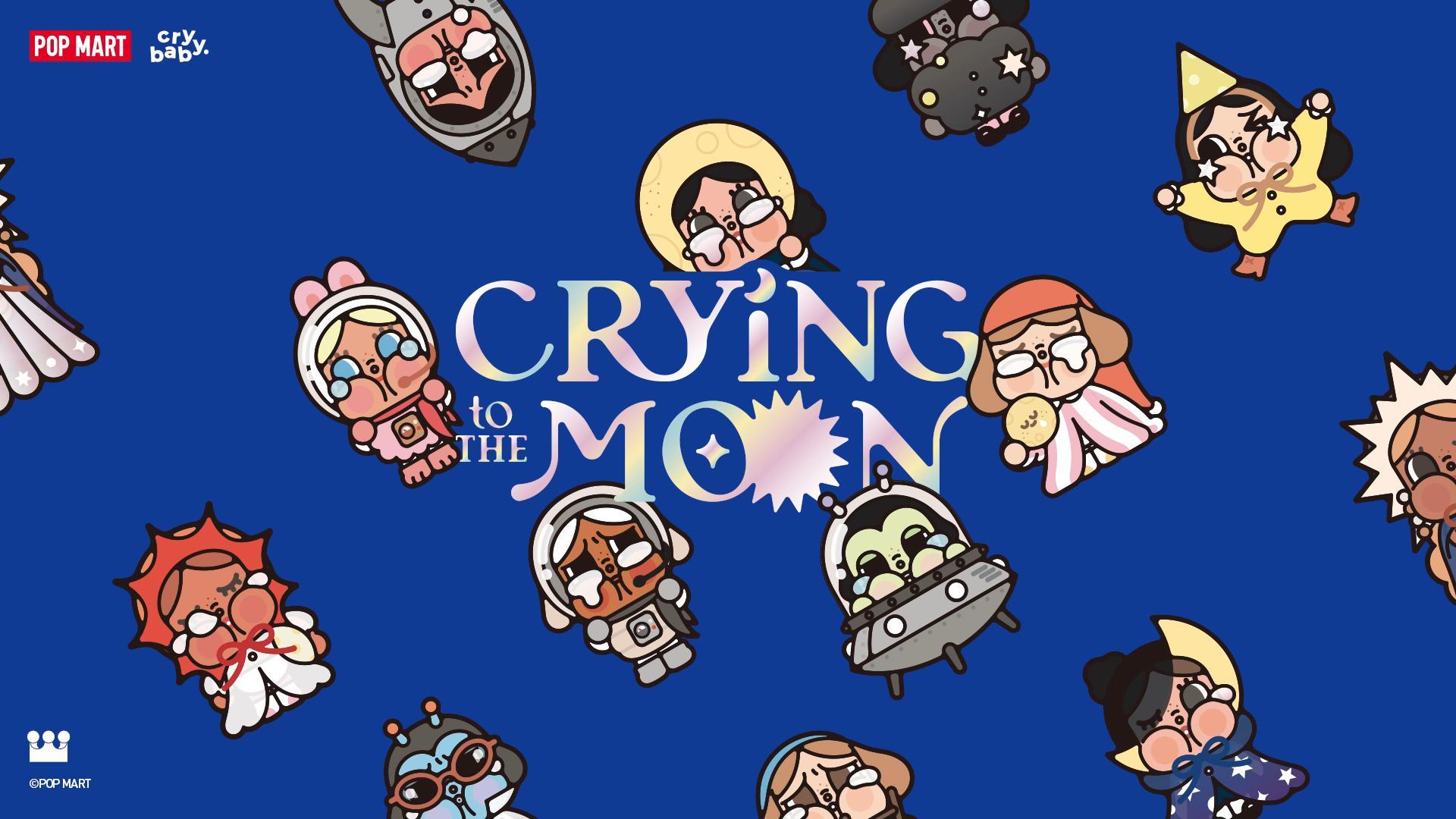 CRYBABY CRYING TO THE MOON SERIES FIGURES|POP MART US Official
