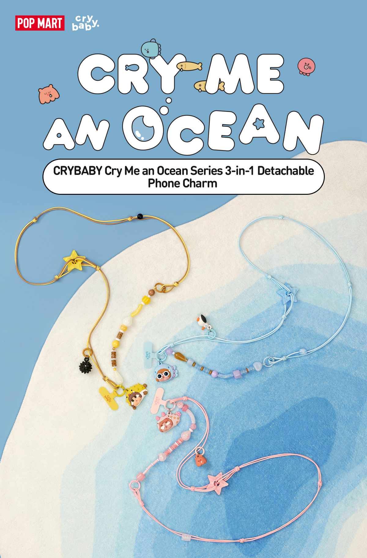 CRYBABY Cry Me an Ocean シリーズ 3-in-1チャーム POP NOW:CRYBABY Cry Me an Ocean Series 3-in-1 Detachable Phone